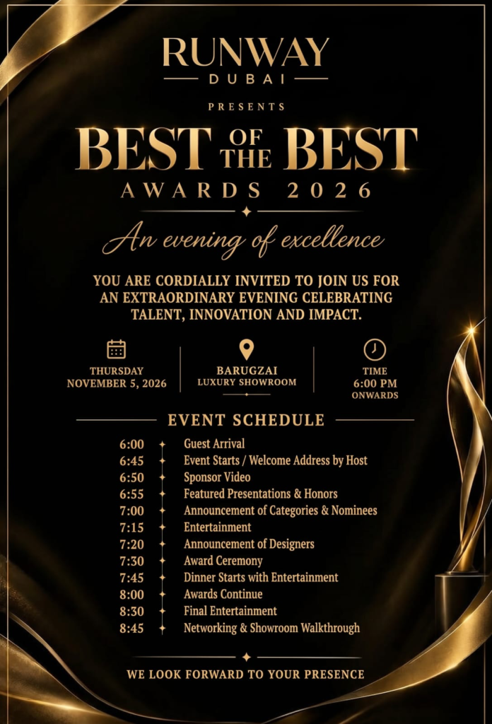 Runway Dubai Best of the Best Awards 2026 invitation and event schedule, Thursday 5 November 2026, 6:00 PM onwards at Barugzai Luxury Showroom.